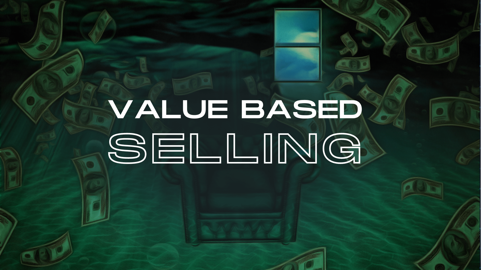 Value based selling